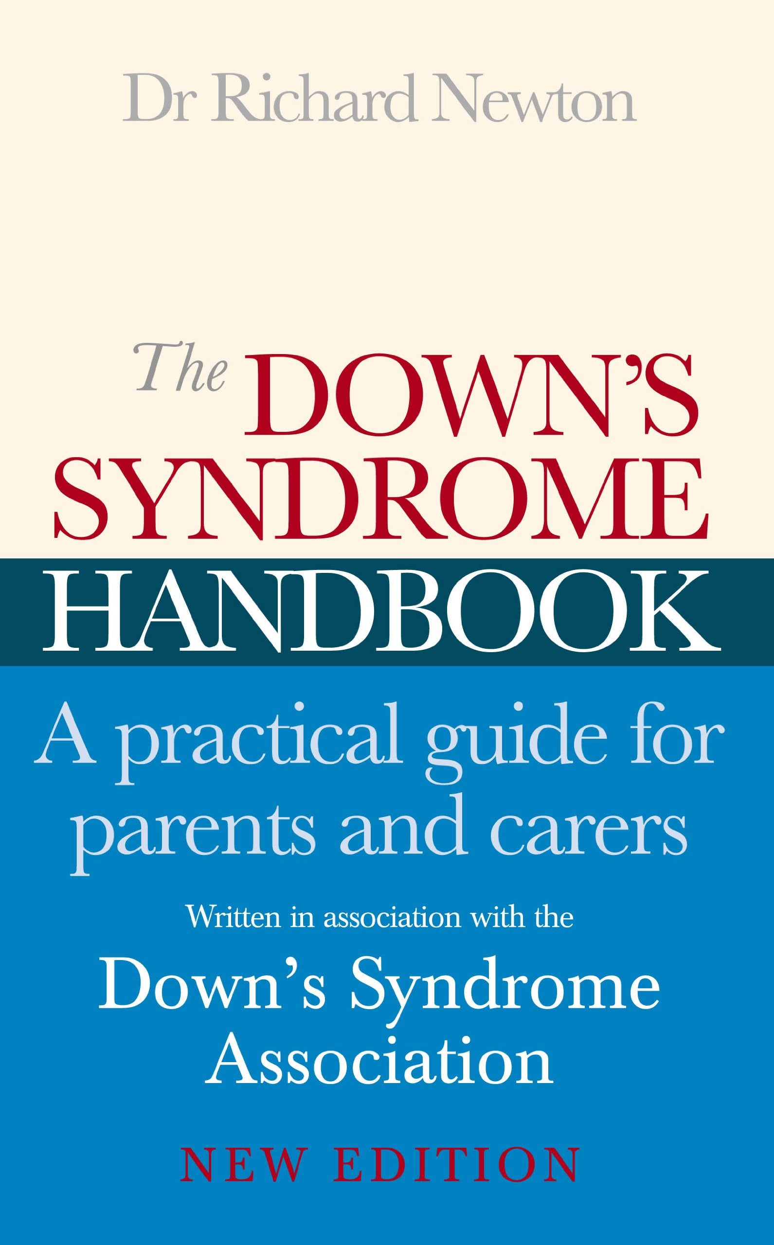 The Down's Syndrome Handbook: A Practical Guide for Parents and Carers