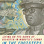 In the Footsteps of Mr. Kurtz: Living on the Brink of Disast