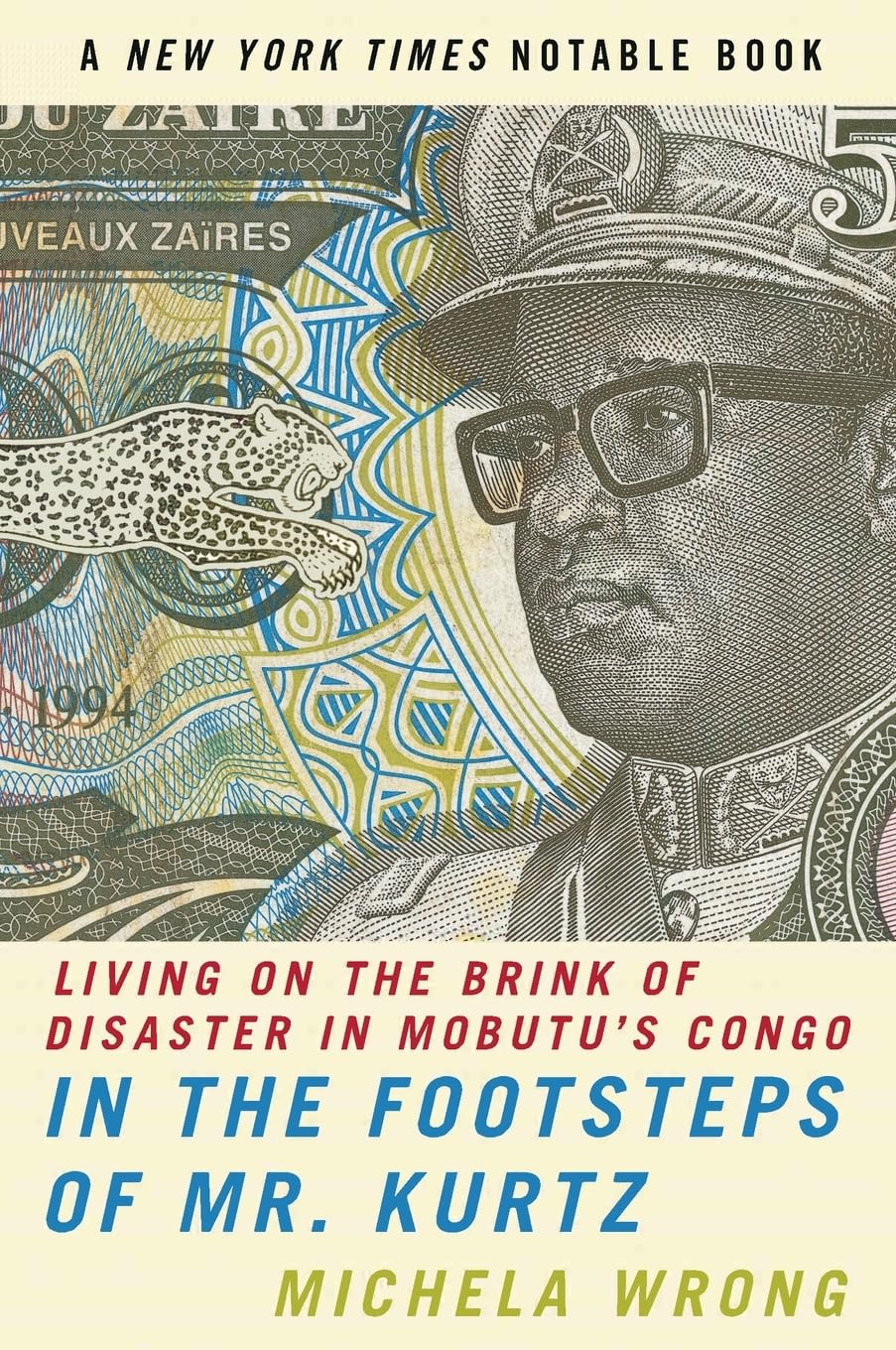 In the Footsteps of Mr. Kurtz: Living on the Brink of Disast