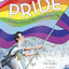 Pride: The Story of Harvey Milk and the Rainbow Flag by Sand