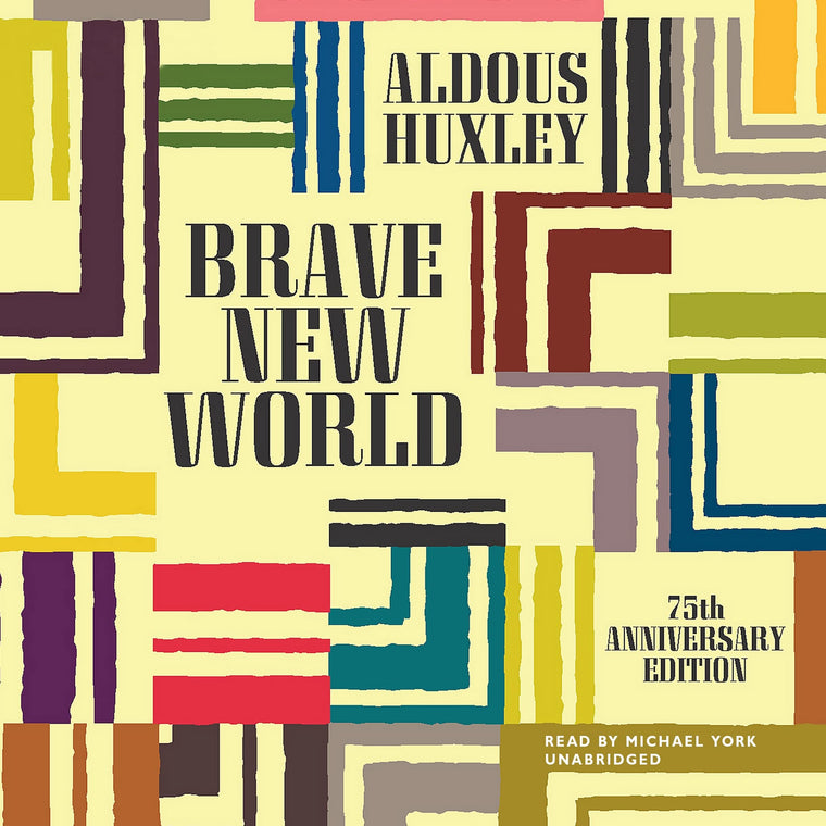 Brave New World (75th Anniversary Edition)