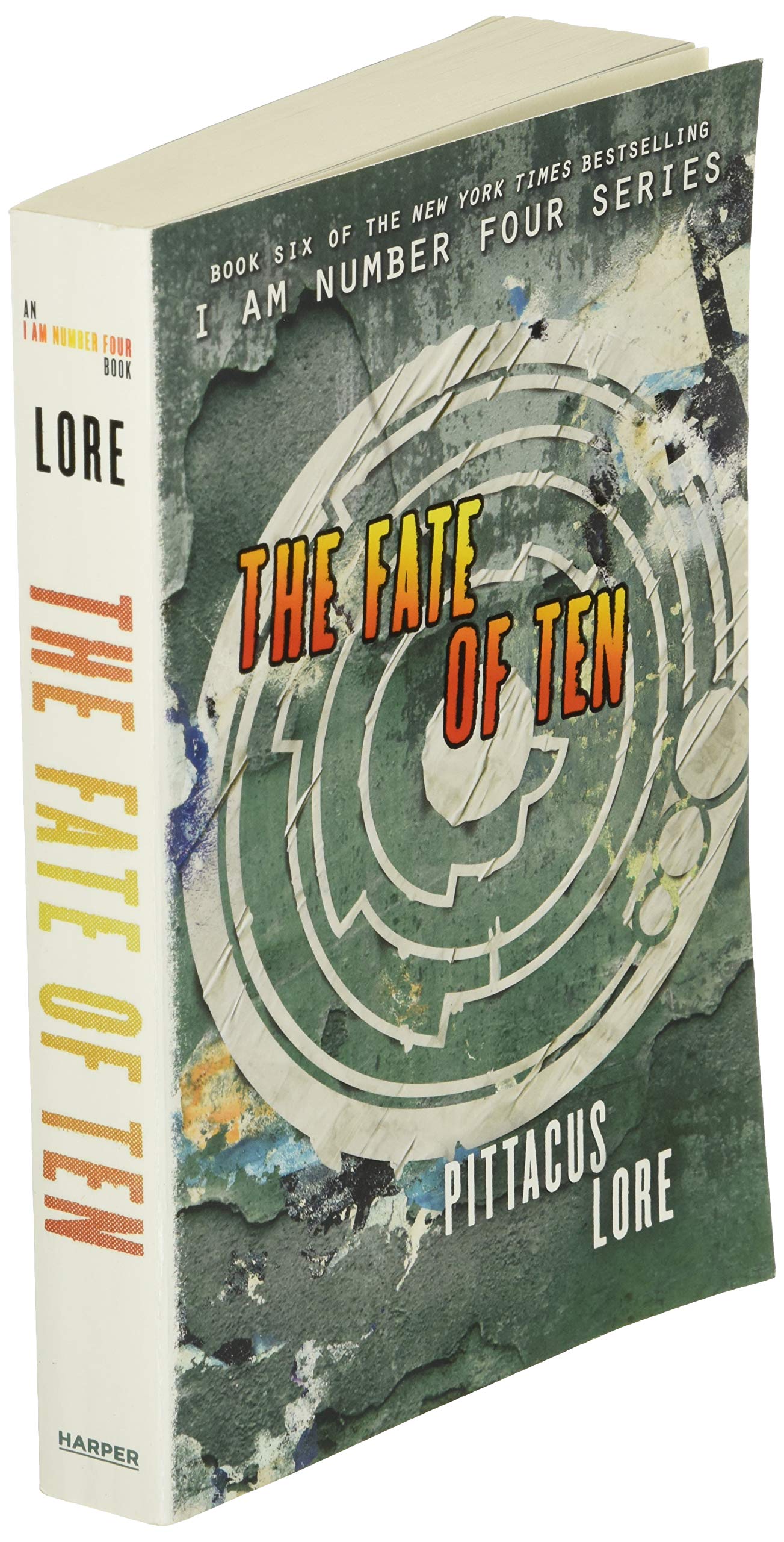The Fate of Ten (Lorien Legacies, 6)