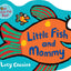 Little Fish and Mommy