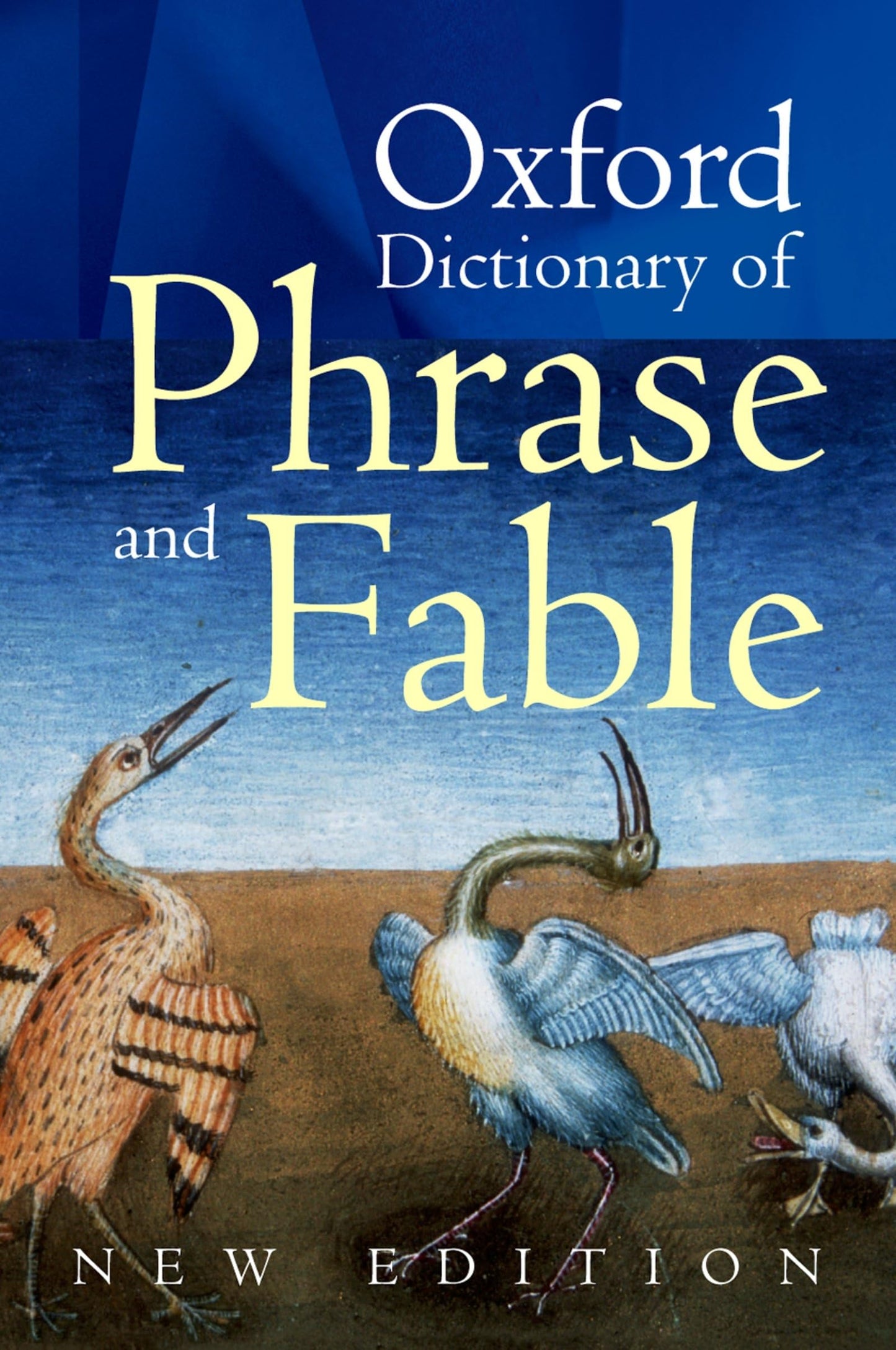 Oxford Dictionary of Phrase and Fable by Knowles, Elizabeth