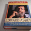 Confessions of a Barbarian: Selections from the Journals of Edward Abbey, 1951-1989