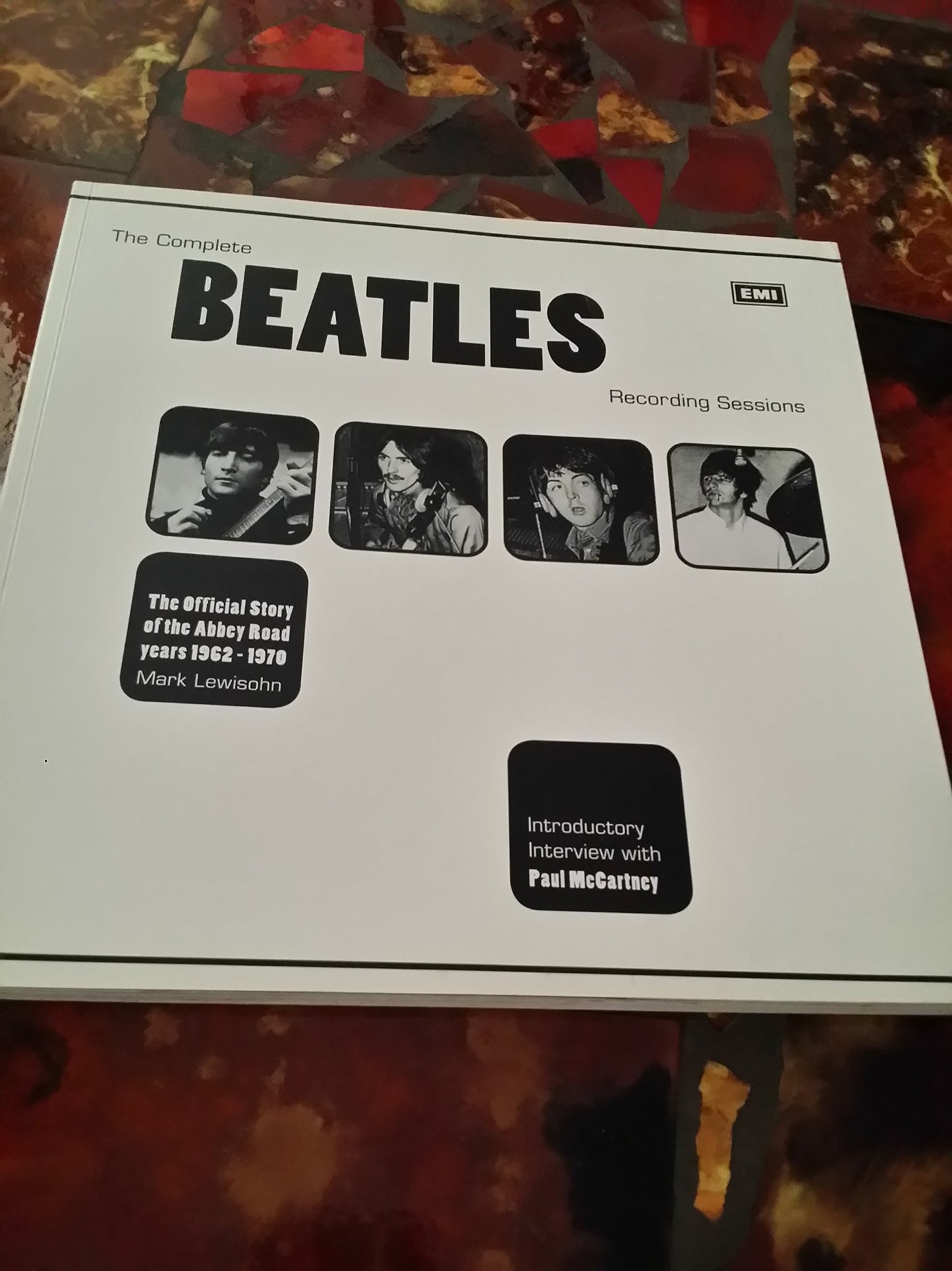 The Complete Beatles Recording Sessions: The Official Story of the Abbey Road Years 1962-1970