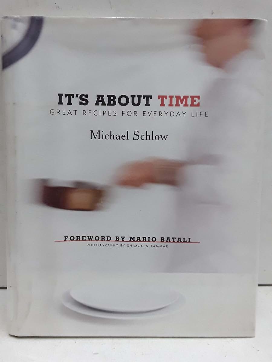 It's About Time: Great Recipes for Everyday Life