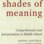 Shades of Meaning: Comprehension and Interpretation in Middle School