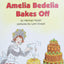 Amelia Bedelia Bakes Off (I Can Read Level 2)