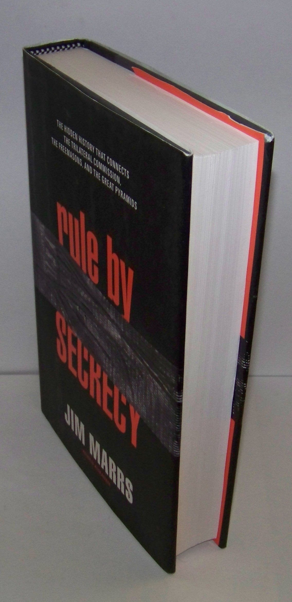 Rule By Secrecy: The Hidden History that Connects the Trilat