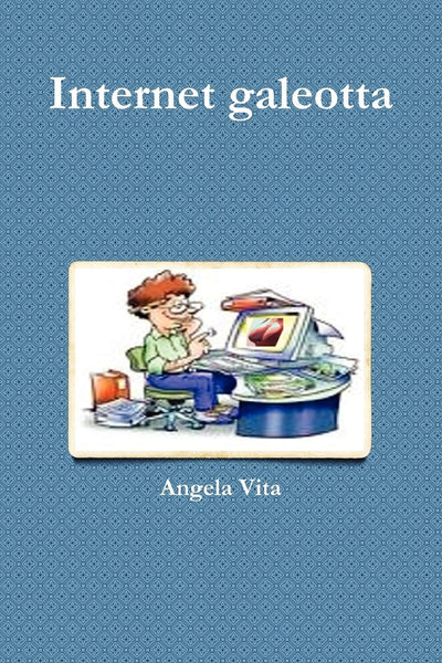 Internet galeotta (Italian Edition)