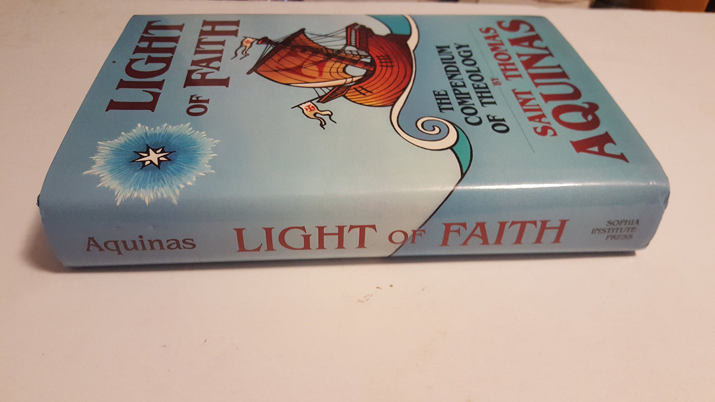 Light of Faith: The Compendium of Theology
