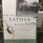 Dear Father, Dear Son: Two Lives... Eight Hours by Elder, La