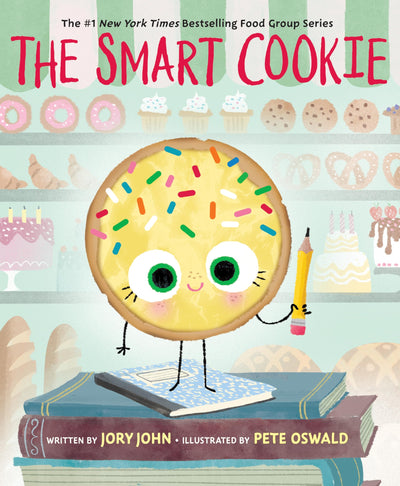 The Smart Cookie: A Story About Self-Esteem and Feeling Smart (The Food Group)