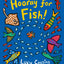 Hooray for Fish!: (A Rhyming Board Book for Babies and Toddlers Featuring Under-the-Sea Ocean Animals)