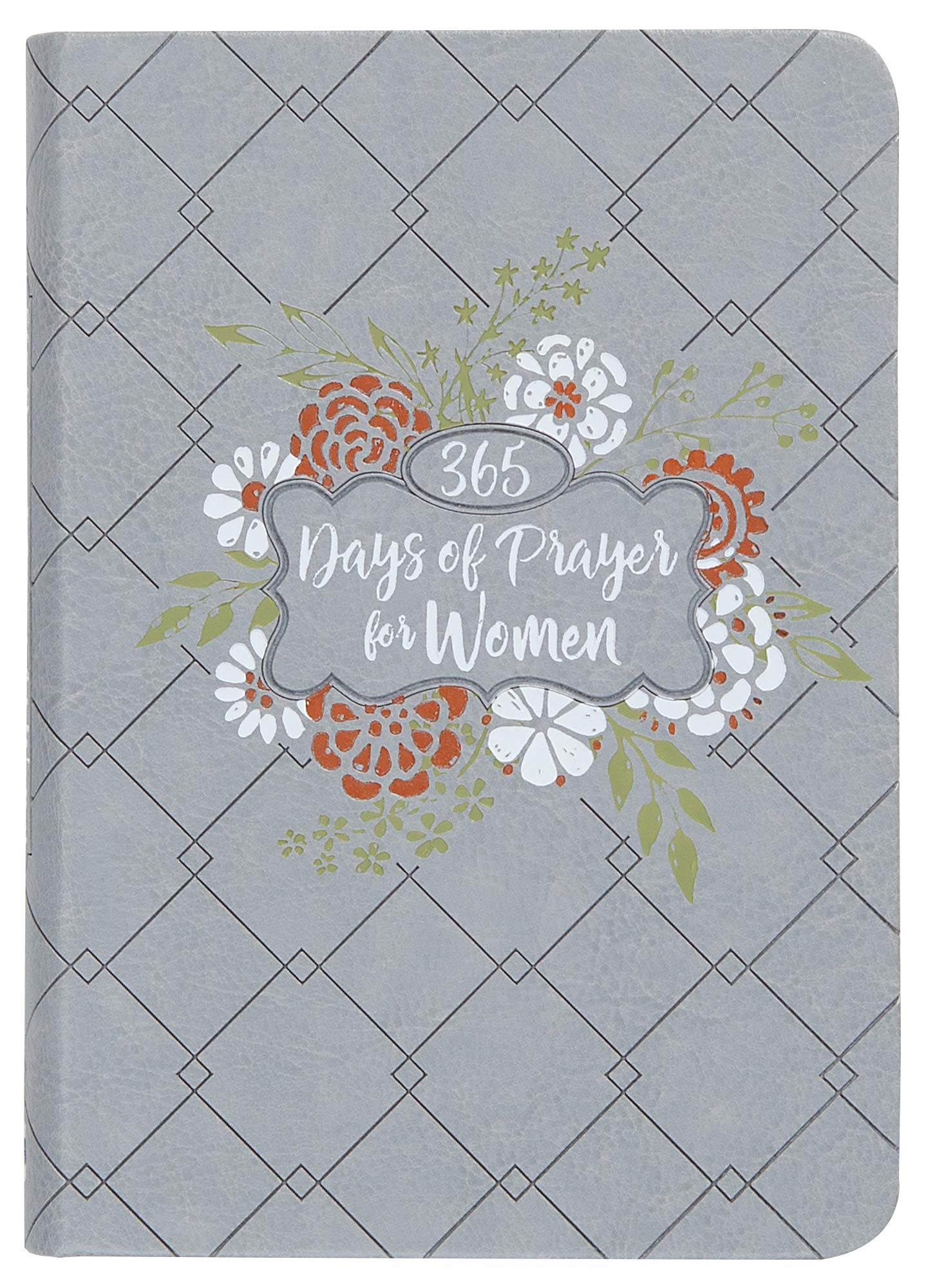 365 Days of Prayer for Women (Imitation Leather) - Guided Prayers and Daily Devotions for Women, Perfect Gift for Mothers Day, Birthdays, and More