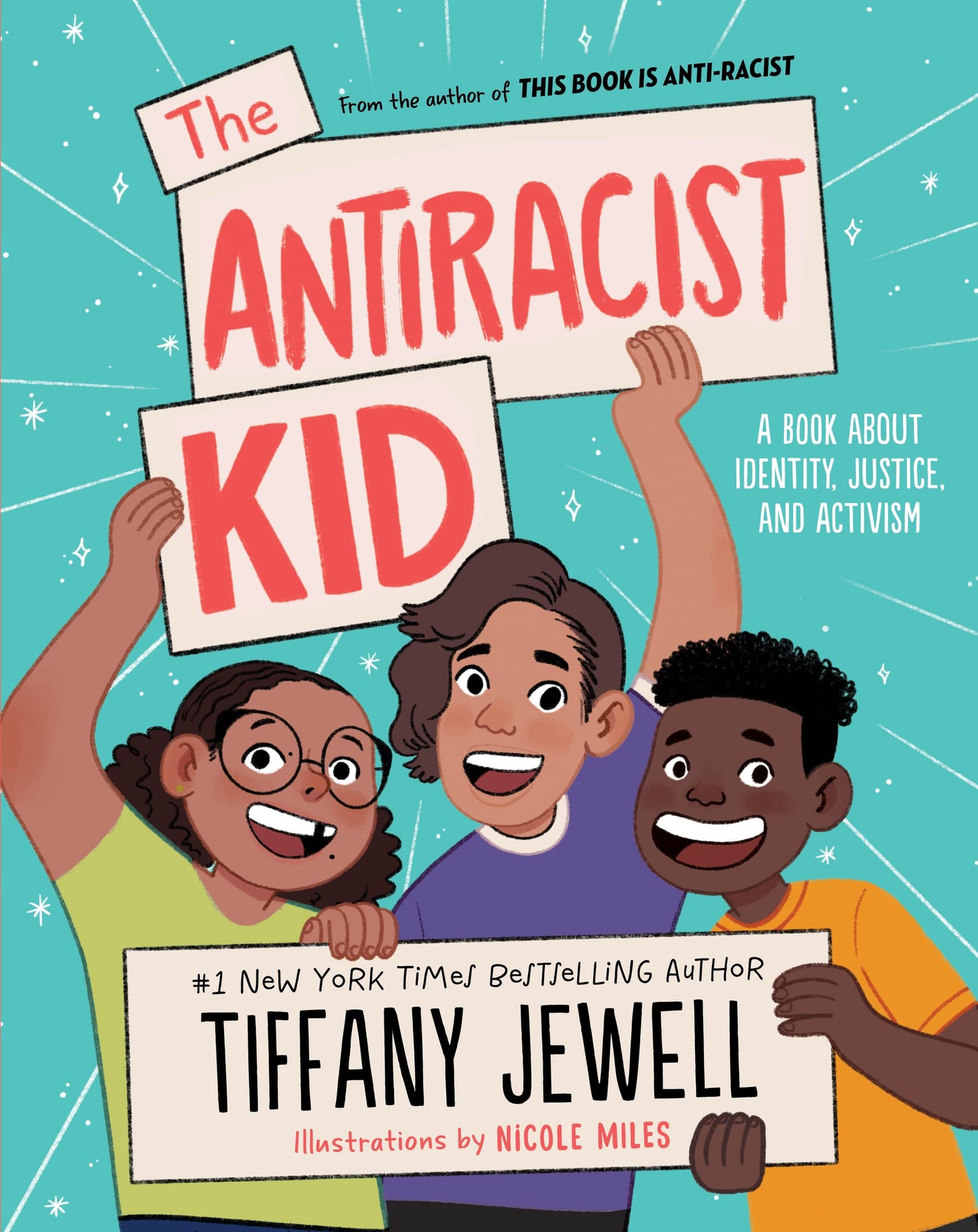 The Antiracist Kid: A Book About Identity, Justice, and Acti