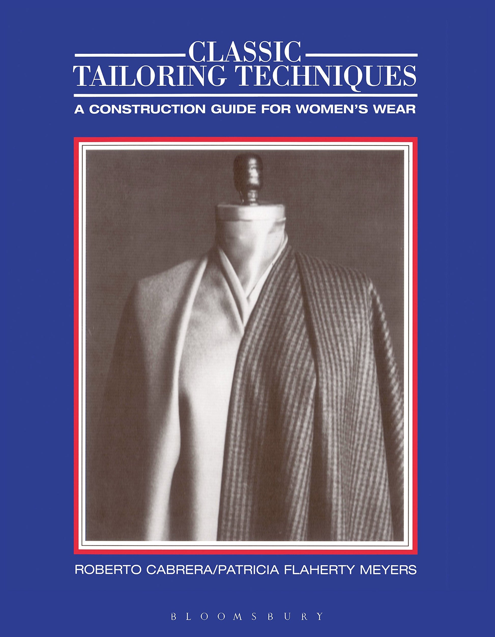 Classic Tailoring Techniques: A Construction Guide for Women's Wear (F.I.T. Collection)
