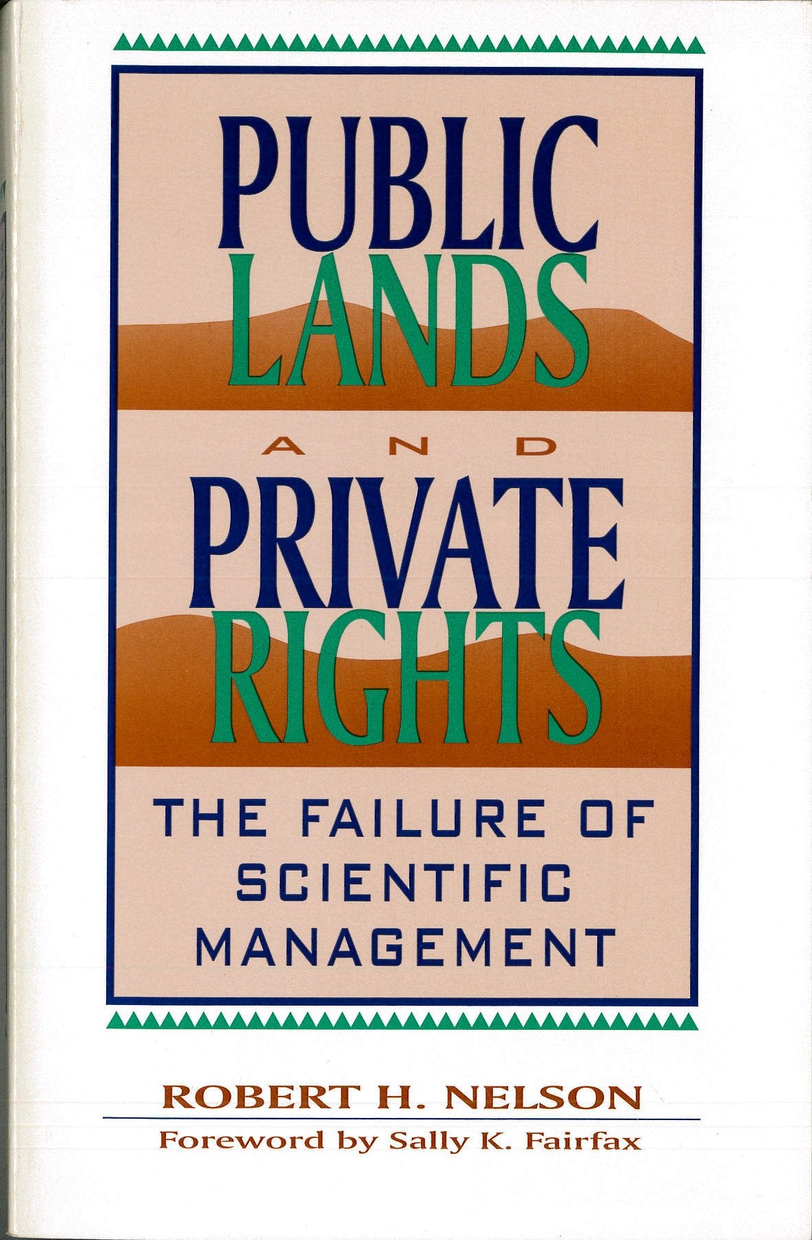 Public Lands and Private Rights