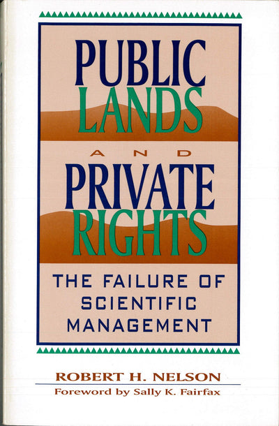 Public Lands and Private Rights