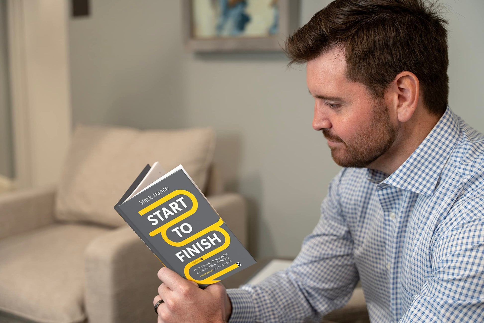 Start to Finish: The Pastors Guide to Leading a Resilient Life and Ministry