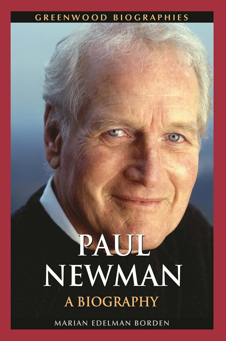 Paul Newman: A Biography (Greenwood Biographies)