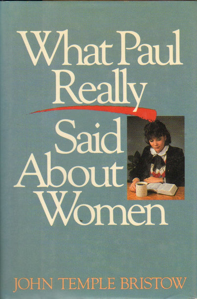 What Paul Really Said About Women