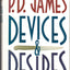 Devices and Desires (Inspector Adam Dalgliesh) by P. D. James