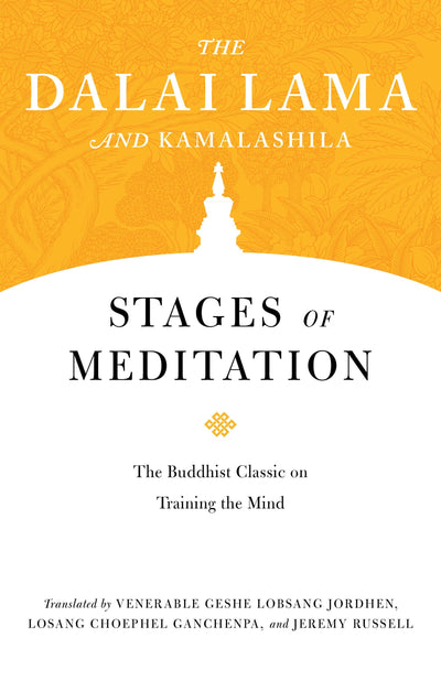 Stages of Meditation: The Buddhist Classic on Training the Mind (Core Teachings of Dalai Lama)