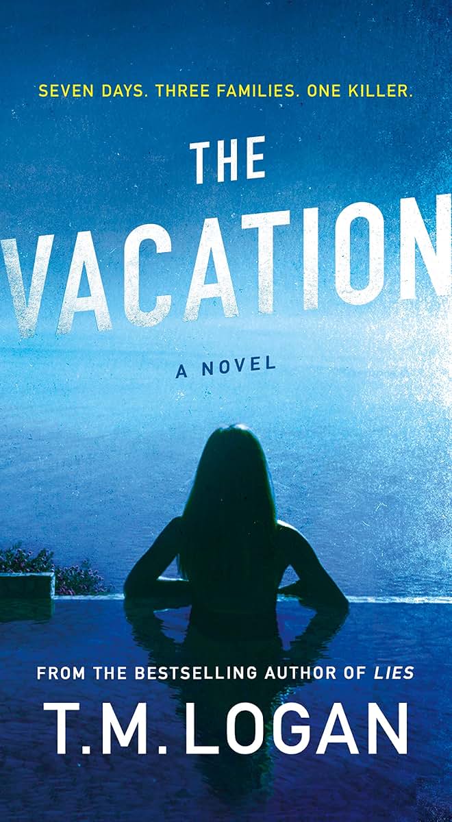 The Vacation: A Novel