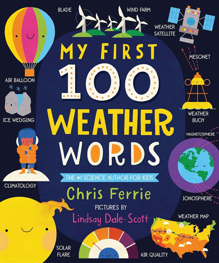 My First 100 Weather Words: A STEM Vocabulary Builder for Babies and Toddlers