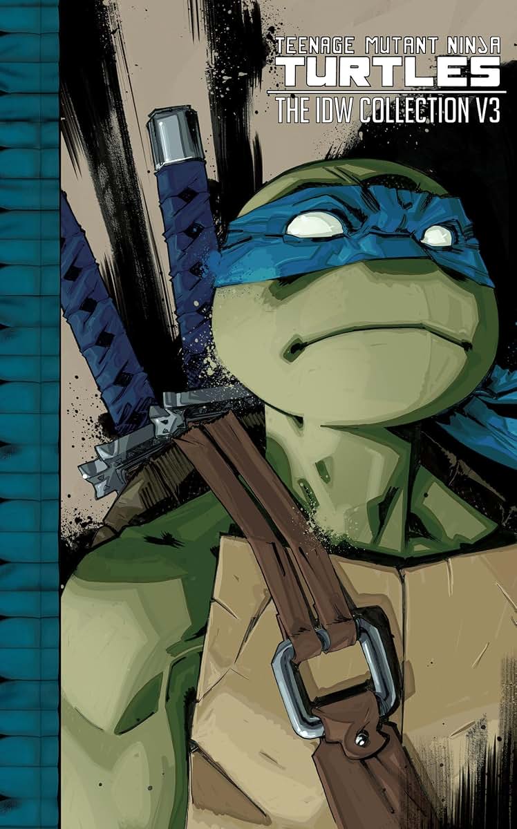 Teenage Mutant Ninja Turtles: The IDW Collection Volume 3 (Hardcover)