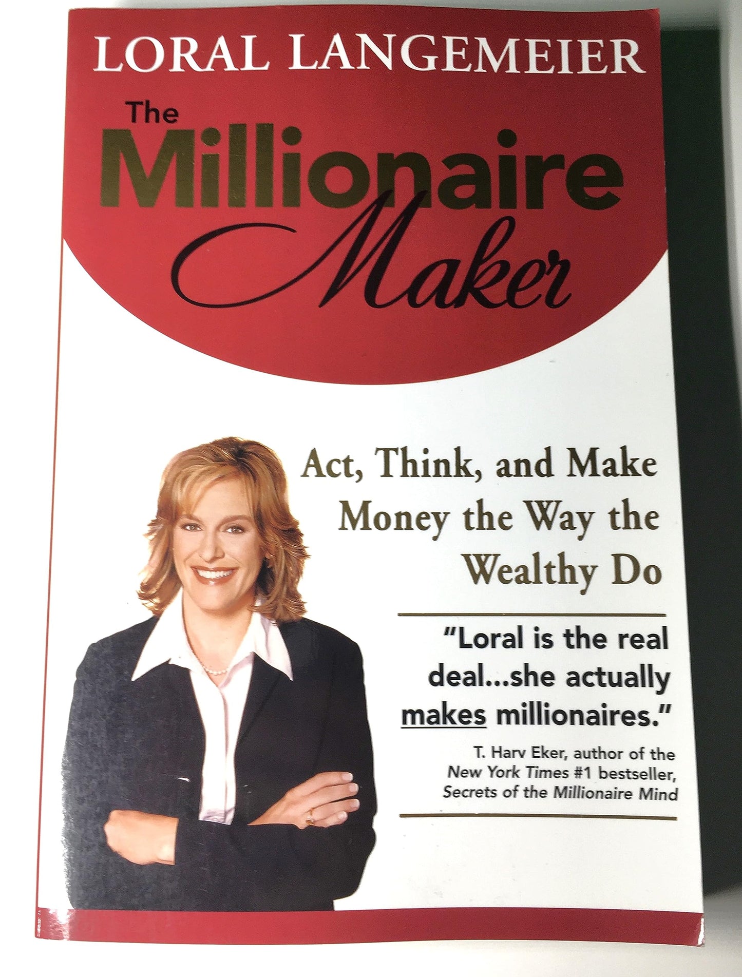The Millionaire Maker by Loral Langemeier