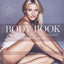 The Body Book: The Law of Hunger, the Science of Strength, and Other Ways to Love Your Amazing Body