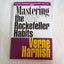 Mastering the Rockefeller Habits: What You Must Do to Increase the Value of Your Growing Firm