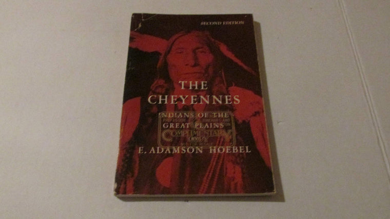 The Cheyennes: Indians of the Great Plains