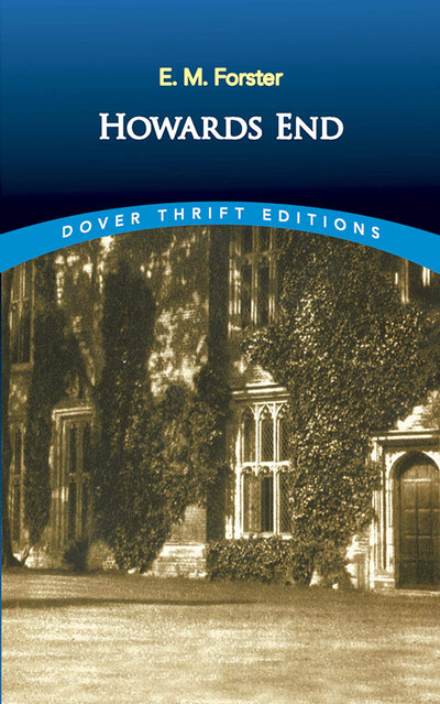 Howards End (Dover Thrift Editions: Classic Novels)