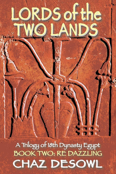 Lords of the Two Lands: Re Dazzling