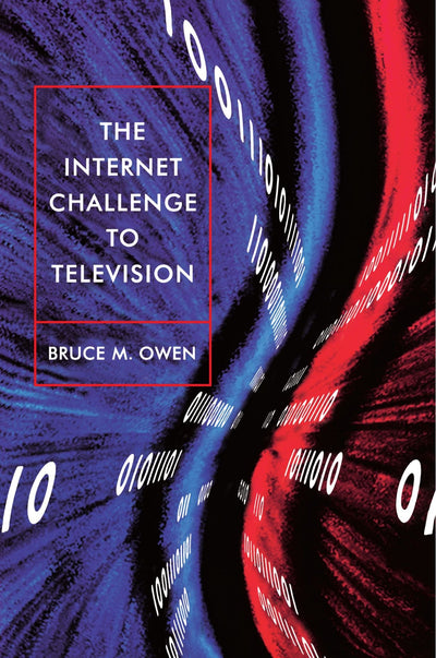 The Internet Challenge to Television