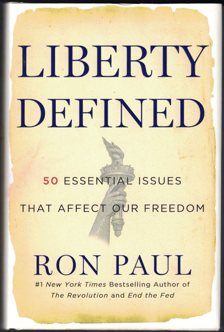 Liberty Defined: 50 Essential Issues That Affect Our Freedom