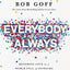 Everybody, Always Bible Study Guide: Becoming Love in a World Full of Setbacks and Difficult People