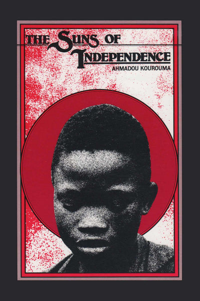 Suns of Independence: A Novel