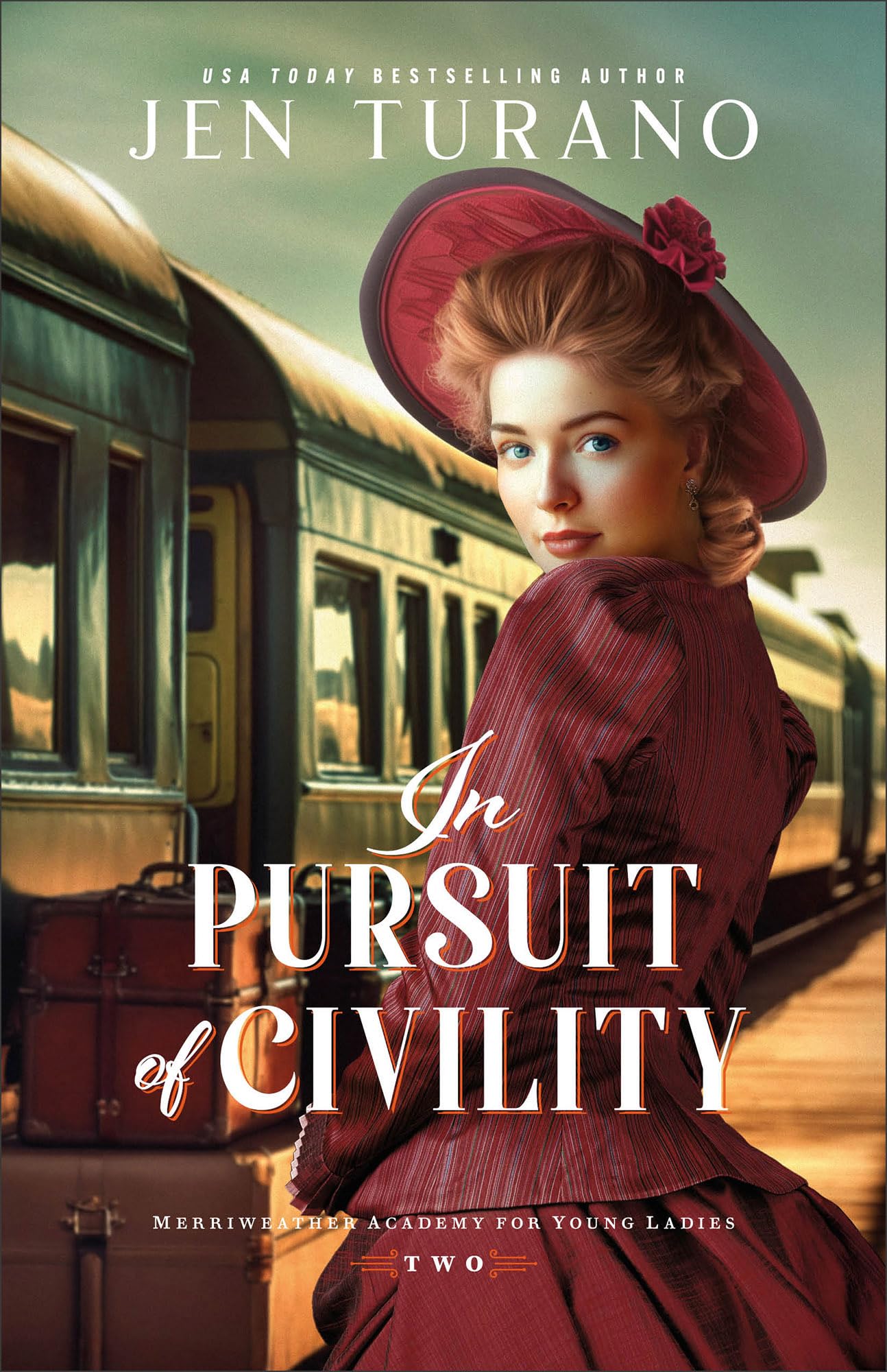 In Pursuit of Civility: A Witty Gilded-Age Christian Historical Rom-Com Set in Chicago (Merriweather Academy for Young Ladies)