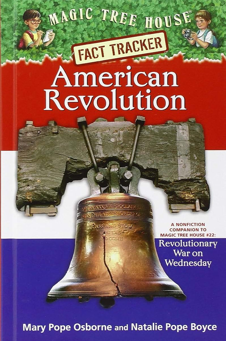 Magic Tree House Fact Tracker #11: American Revolution: A Nonfiction Companion to Magic Tree House #22: Revolutionary War on Wednesday