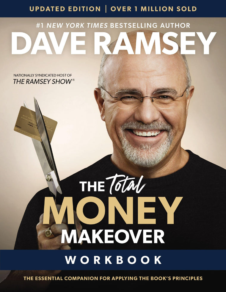 The Total Money Makeover Workbook Updated: The Essential Companion for Applying the Books Principles
