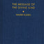 The Message of the Divine Iliad by Russell, Walter
