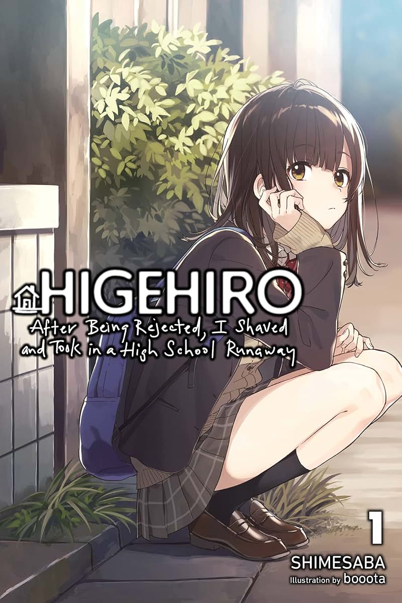 Higehiro: After Being Rejected, I Shaved and Took in a High School Runaway, Vol. 1 (light novel) (Volume 1) (Higehiro: After Being Rejected, I Shaved, 1)