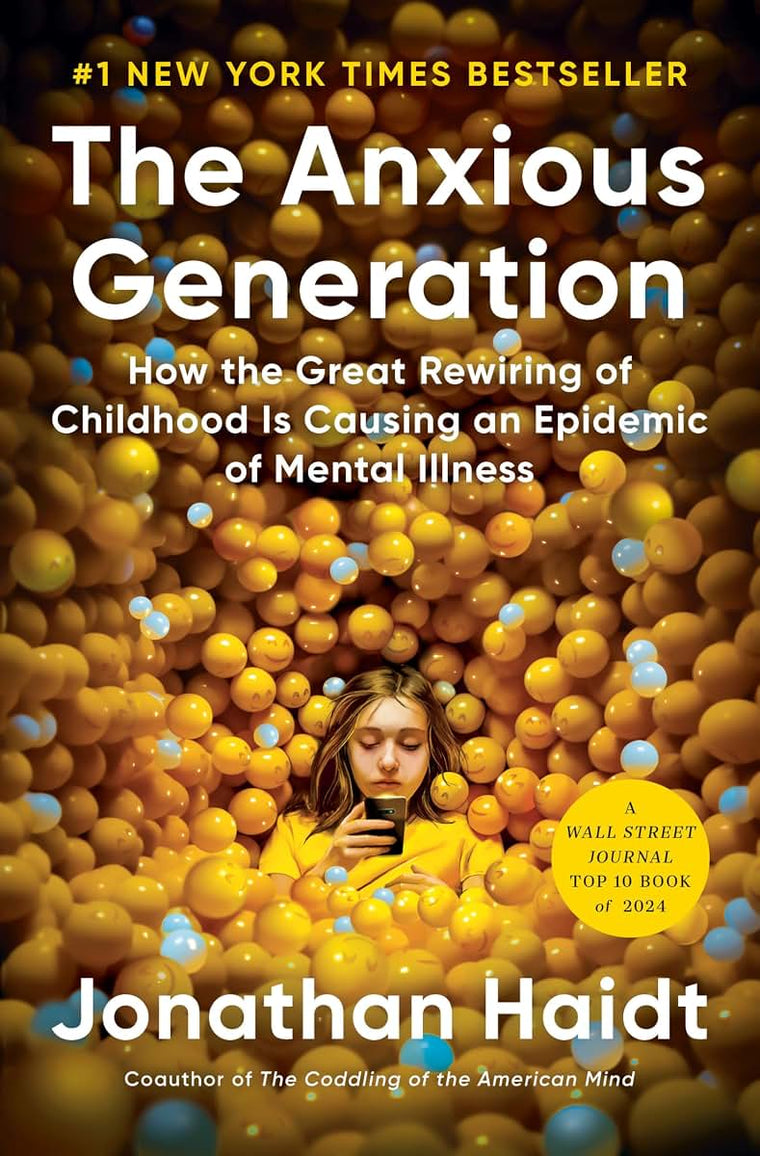 The Anxious Generation: How the Great Rewiring of Childhood