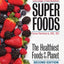 Superfoods: The Healthiest Foods on the Planet