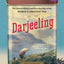 Darjeeling: The Colorful History and Precarious Fate of the